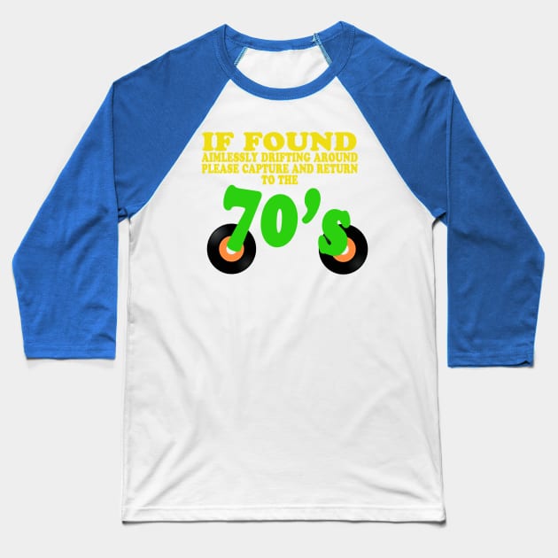 70's If found drifting Design 1 Baseball T-Shirt by etees0609